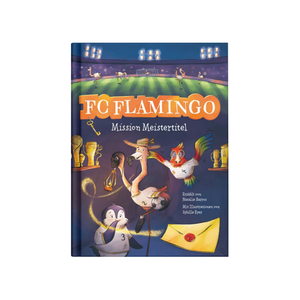 FC Flamingo - Mission Meistertitel